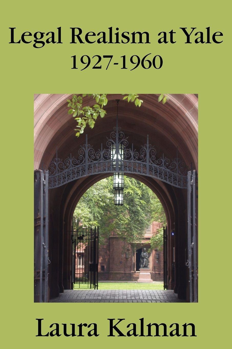 Vorderes Coverbild Legal Realism at Yale, 1927-1960