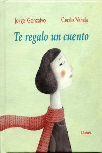Vorderes Coverbild Te Regalo Un Cuento