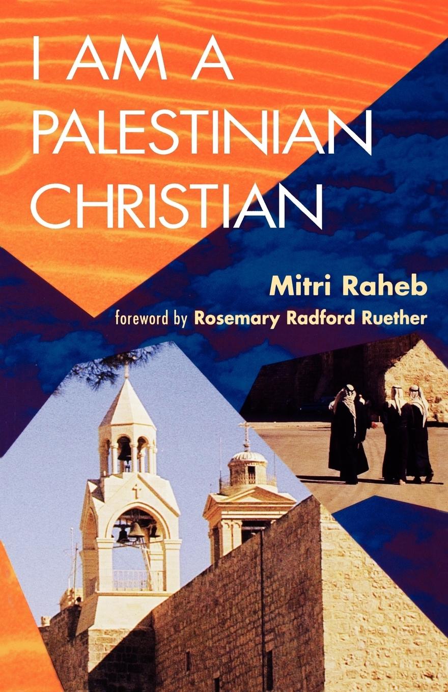 Vorderes Coverbild I Am a Palestinian Christian