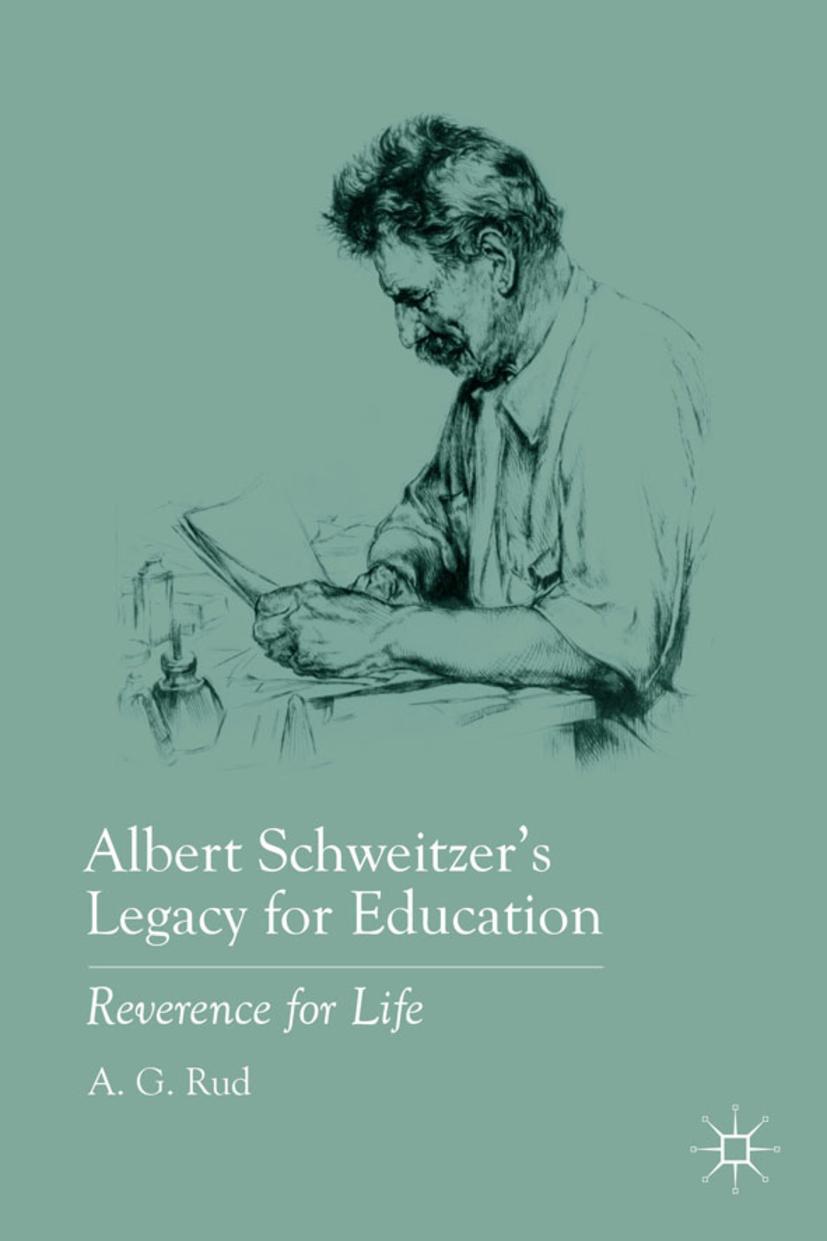 Vorderes Coverbild Albert Schweitzer's Legacy for Education
