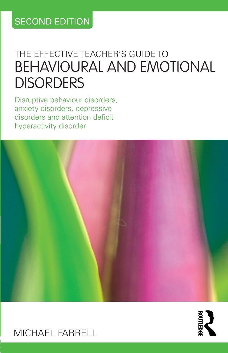 Vorderes Coverbild The Effective Teacher's Guide to Behavioural and Emotional Disorders
