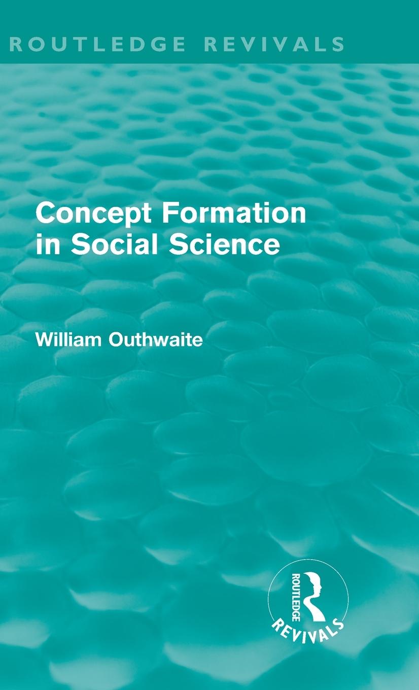 Vorderes Coverbild Concept Formation in Social Science (Routledge Revivals)