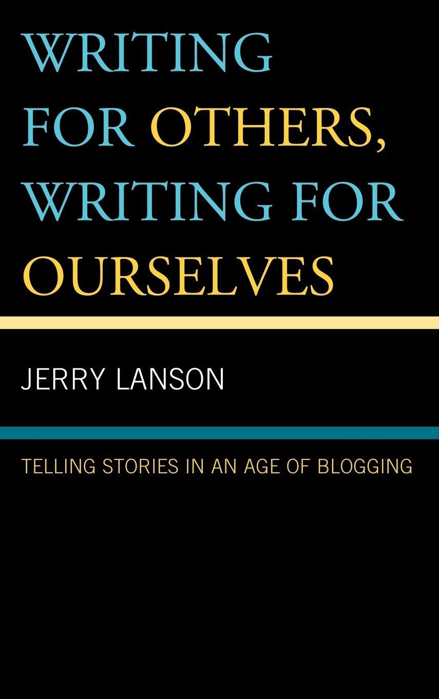 Vorderes Coverbild Writing for Others, Writing for Ourselves