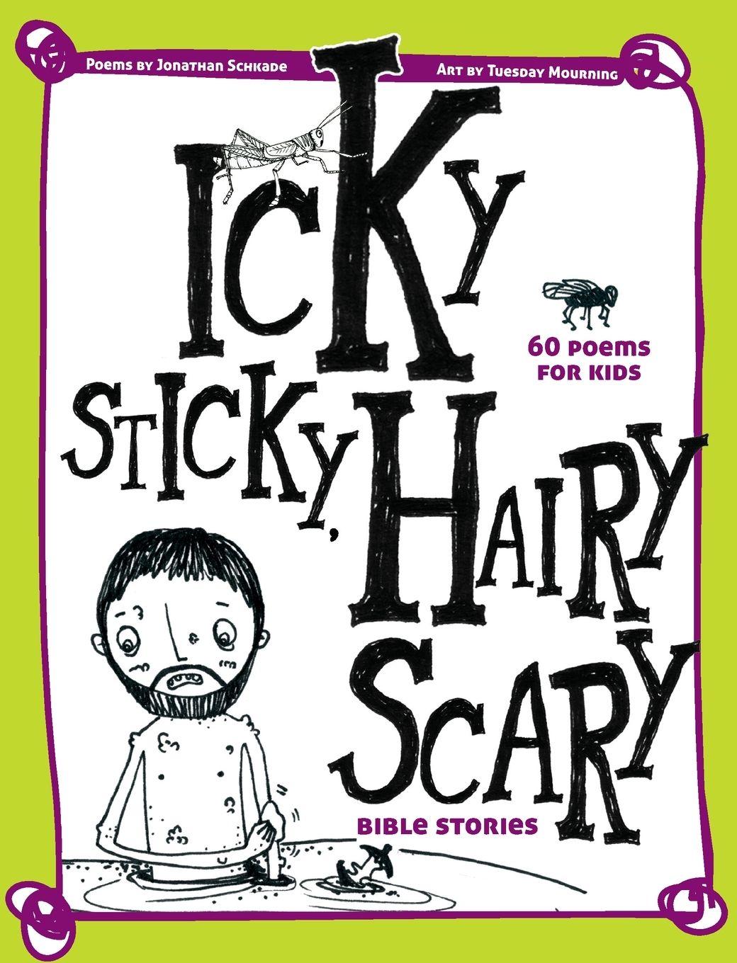 Vorderes Coverbild Icky Sticky, Hairy Scary Bible Stories