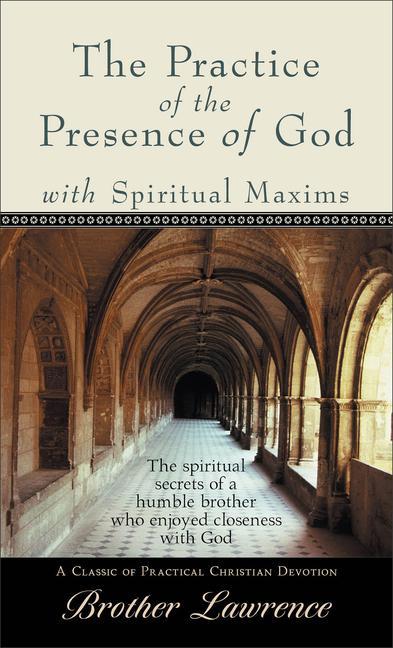 Vorderes Coverbild The Practice of the Presence of God with Spiritual Maxims