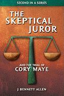 Vorderes Coverbild The Skeptical Juror and The Trial of Cory Maye