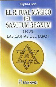 Vorderes Coverbild El ritual mágico del Sanctum Regnum : según las cartas del tarot