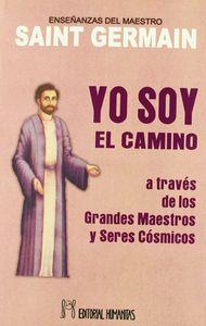 Vorderes Coverbild Yo soy el camino : a través de los grandes maestros y seres cósmicos