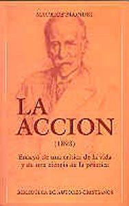 Vorderes Coverbild La acción : Ensayo de una crítica de la vida y de una ciencia de la práctica