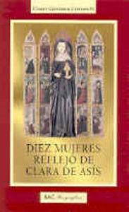 Vorderes Coverbild Diez mujeres, reflejo de Clara de Asís