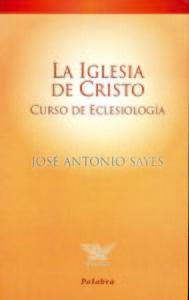 Vorderes Coverbild La iglesia de cristo : curso de eclesiología