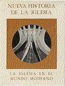 Vorderes Coverbild La Iglesia en el mundo moderno (1848 a Juan Pablo II) : del anatema al diálogo