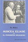 Vorderes Coverbild Mircea Eliade y el fenómeno religioso