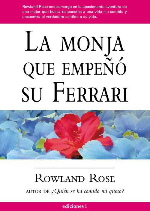 Vorderes Coverbild La monja que empeñó su Ferrari