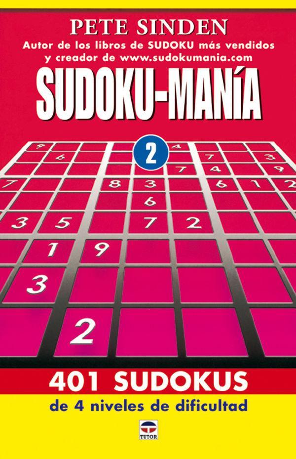 Vorderes Coverbild SUDOKU-MANIA 2: 401 SUDOKUS DE 4 NIVELES DE DIFICULTAD