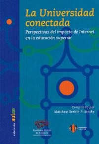Vorderes Coverbild La universidad conectada : perspectivas del impacto de Internet en la educación superior