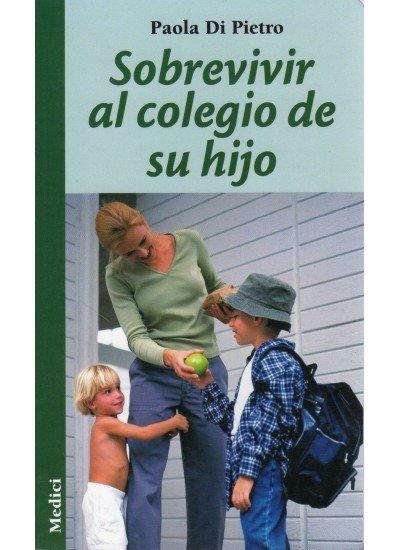 Vorderes Coverbild Sobrevivir al colegio de su hijo