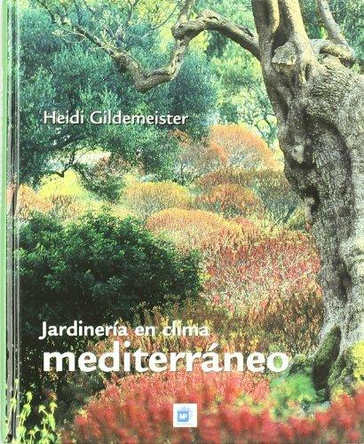 Vorderes Coverbild Jardinería en clima mediterráneo : 20 propuestas que ahorran agua
