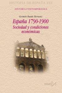Vorderes Coverbild España, 1790-1900 : sociedad y condiciones económicas