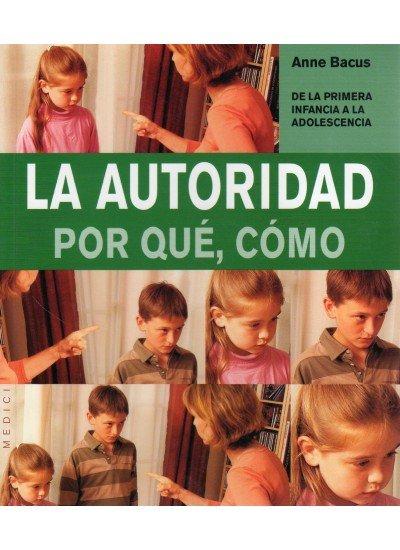 Vorderes Coverbild La autoridad : por qué, cómo
