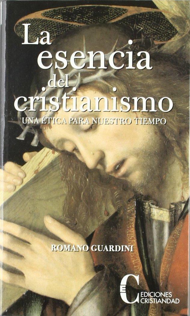 Vorderes Coverbild La esencia del cristianismo : una ética para nuestro tiempo