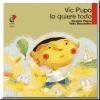 Vorderes Coverbild Vic Pupo lo quiere todo