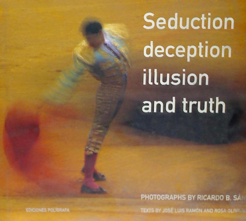 Vorderes Coverbild SEDUCTION DECEPCTION ILLUSION AND TRUTH