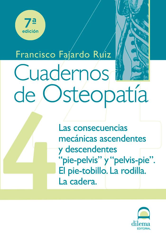 Vorderes Coverbild Las consecuencias mecánicas ascendentes y descendentes : pie-pelvis y pelvis-pie, el pie-tobillo, la rodilla, la cadera