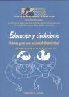 Vorderes Coverbild Educación y ciudadanía : valores para una sociedad democrática