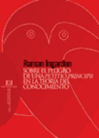 Vorderes Coverbild Sobre el peligro de una petitio principii en la teoría del conocimiento : contribución a la cuestión decisiva de la teoría del conocimiento