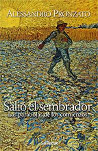 Vorderes Coverbild Salió el sembrador-- : las parábolas de los comienzos