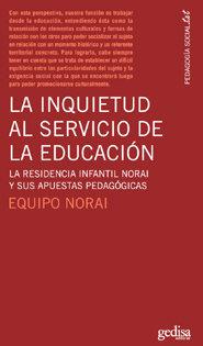 Vorderes Coverbild La inquietud al servicio de la educación : la residencia infantil Norai y sus apuestas pedagógicas