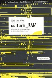 Vorderes Coverbild Cultura RAM : mutaciones de la cultura en la era de su distribución electrónica
