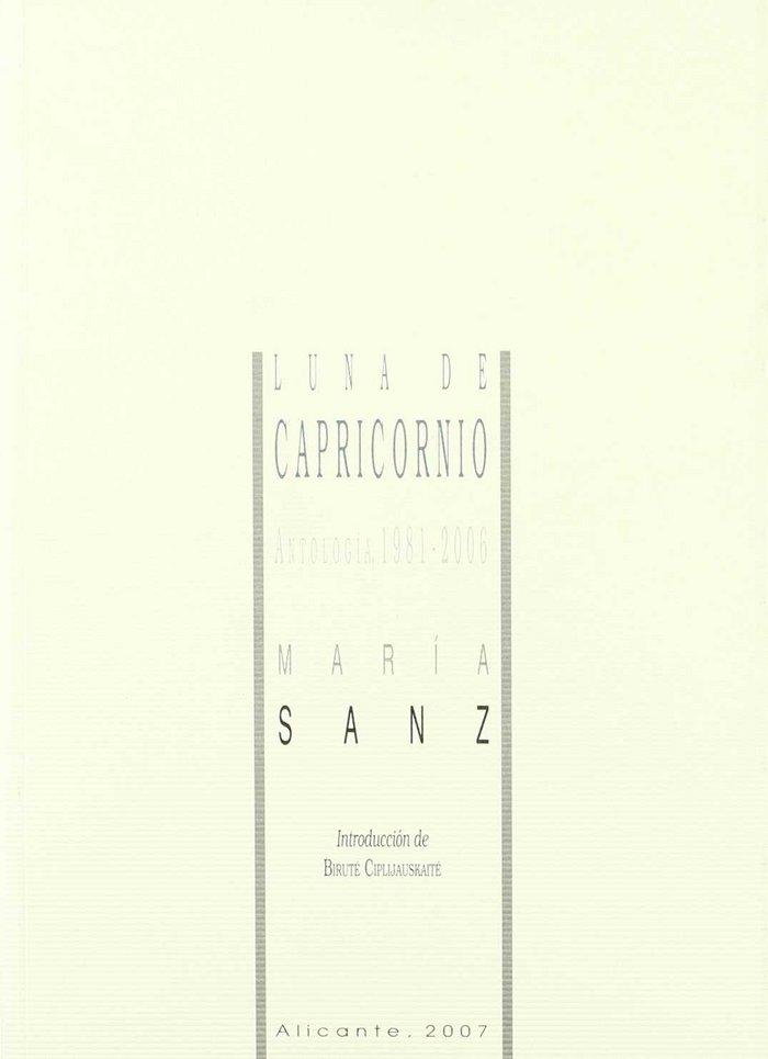 Vorderes Coverbild Luna de capricornio : antología, 1981-2006