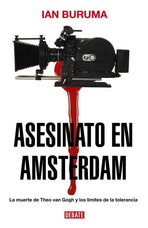 Vorderes Coverbild Asesinato en Amsterdam : la muerte de Theo van Gogh y los límites de la tolerancia