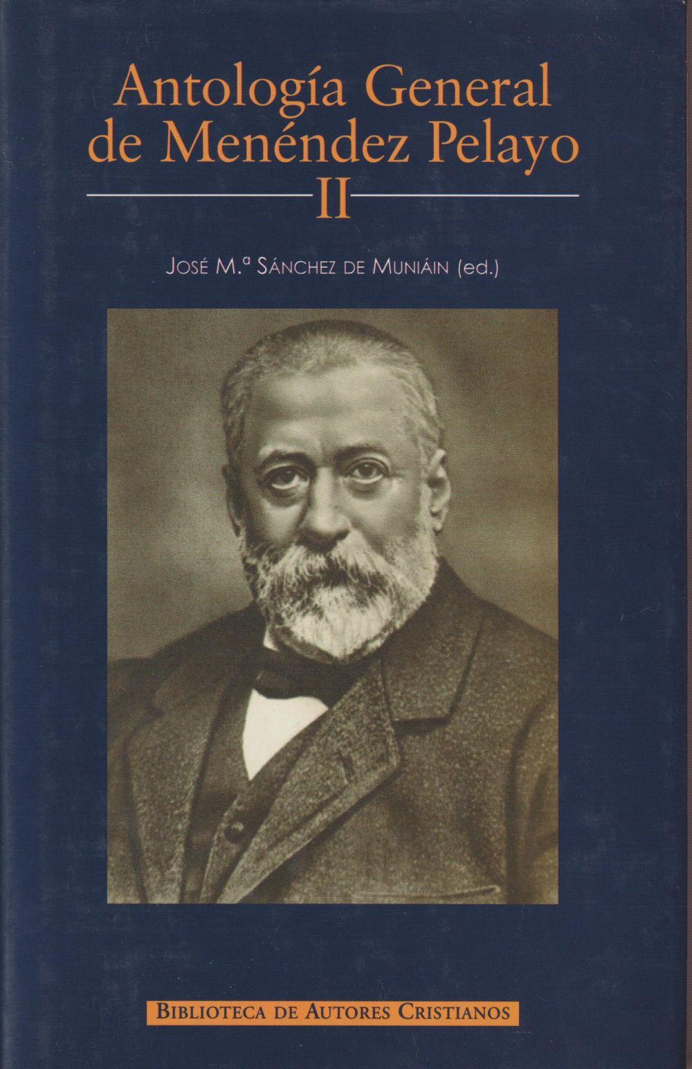 Vorderes Coverbild Antología general de Menéndez Pelayo : recopilación orgánica de su doctrina.Vol.II