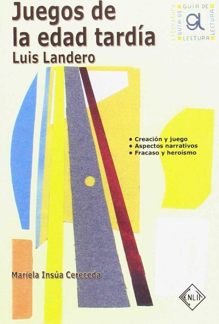 Vorderes Coverbild Juegos de la edad tardía, Luis Landero