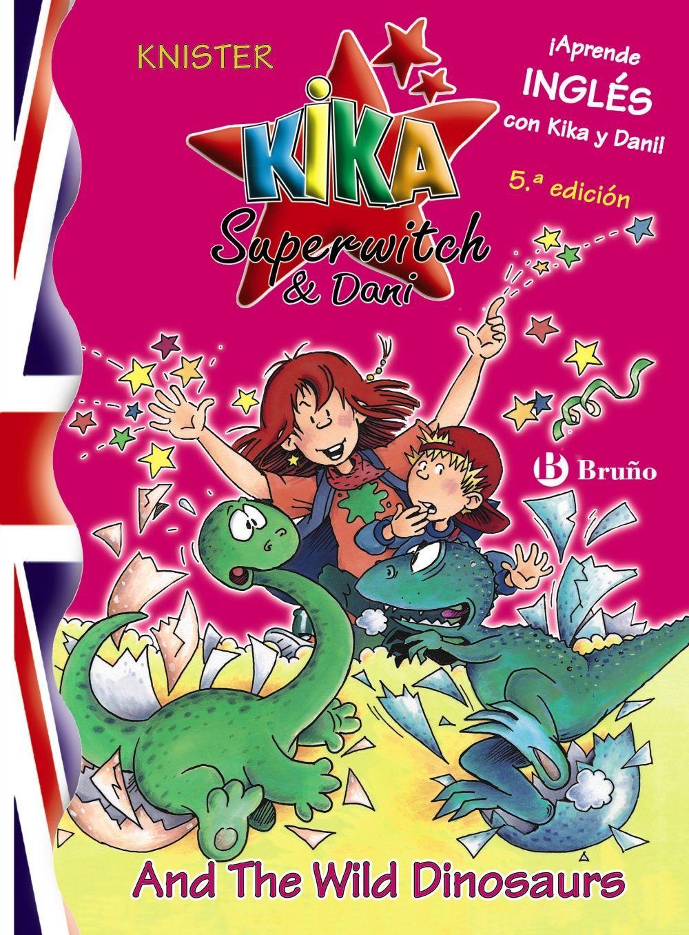 Vorderes Coverbild Kika Superwitch & Dani and the wild dinosaurs