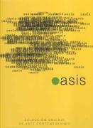 Vorderes Coverbild Oasis : colección Unicaja de arte contemporáneo