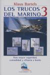 Vorderes Coverbild Los trucos del marino 3 : para mayor seguridad, comodidad y eficacia a bordo