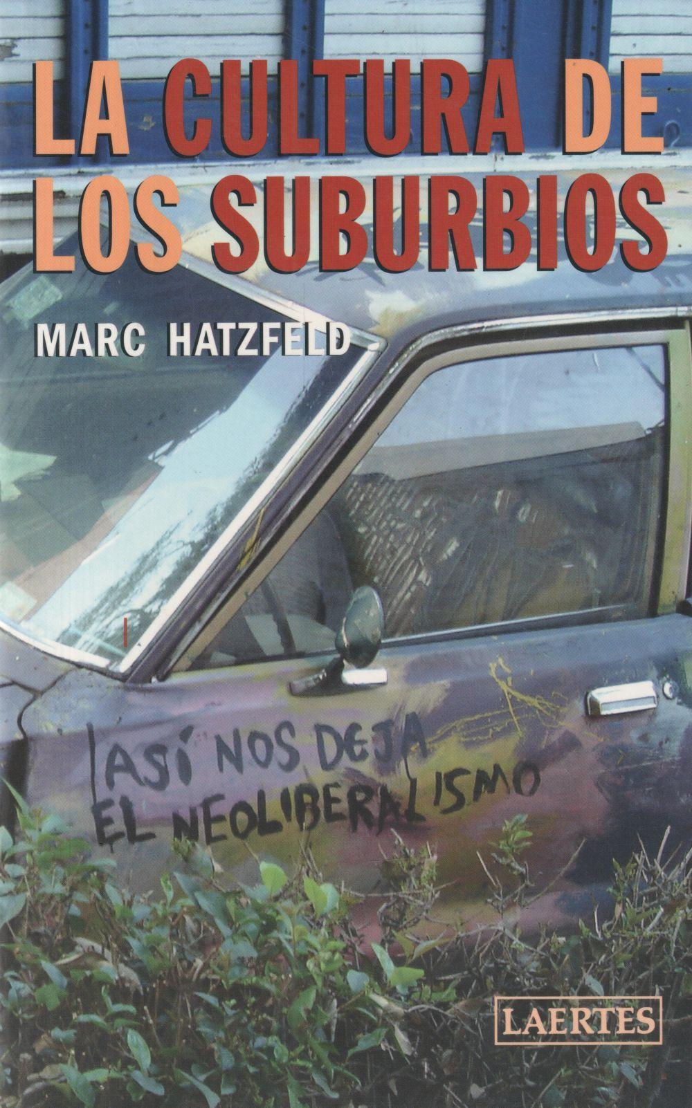 Vorderes Coverbild La cultura de los suburbios : una energía positiva