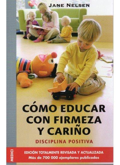 Vorderes Coverbild Cómo educar con firmeza y cariño