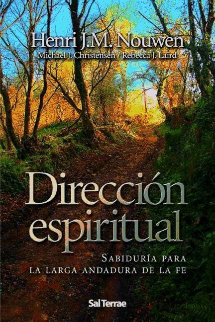 Vorderes Coverbild Dirección espiritual : sabiduría para la larga andadura de la fe
