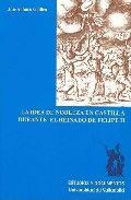 Vorderes Coverbild La idea de nobleza en Castilla durante el reinado de Felipe II