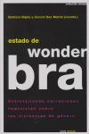 Vorderes Coverbild Estado de Wonderbra : entretejiendo narraciones feministas sobre las violencias de género