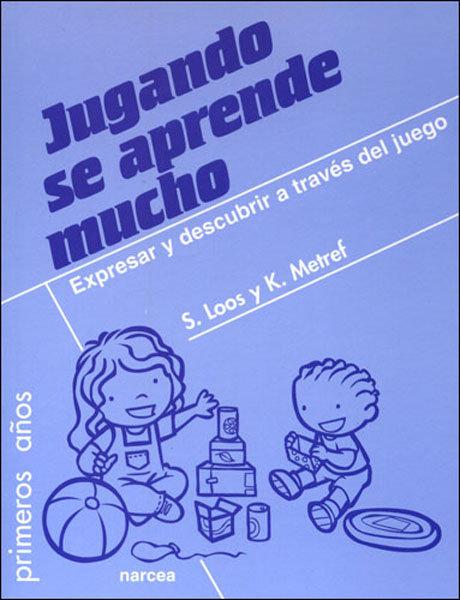 Vorderes Coverbild Jugando se aprende mucho : expresar y descubrir a través del juego