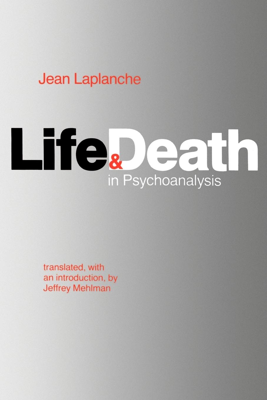 Vorderes Coverbild Life and Death in Psychoanalysis