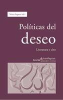 Vorderes Coverbild Políticas del deseo : literatura y cine
