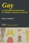 Vorderes Coverbild Gay : la identidad homosexual, de Platón a Marlene Dietrich