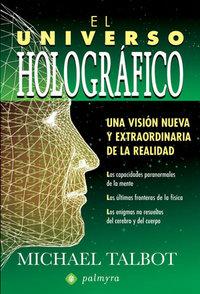 Vorderes Coverbild El universo holográfico : una versión nueva y extraordinaria de la realidad
